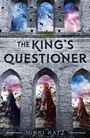 Cover: The King's Questioner - St Martin's Press