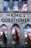 Cover: The King's Questioner - St Martin's Press