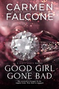Cover: Good Girl Gone Bad - Entangled: Scorched