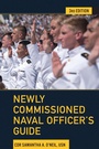 Cover: Newly Commissioned Naval Officer's Guide - Naval Institute Press