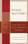 Cover: Stage Matters - Fairleigh Dickinson University Press,U.S.