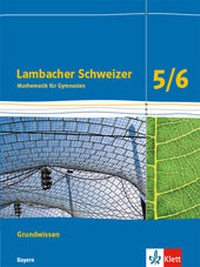 Abbildung von: Lambacher Schweizer Mathematik Grundwissen 5/6. Ausgabe Bayern - Klett