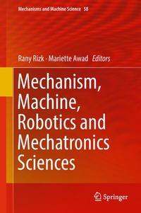 Enlarge image Cover: Mechanism, Machine, Robotics and Mechatronics Sciences - Springer