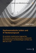 Cover: Psychosomatische Leiden und IV-Rentenanspruch - Schulthess Juristische Medien