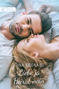 Cover: Liebe ja - Heirat nein - CORA Verlag
