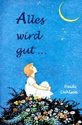 Cover: Alles wird gut . - epubli