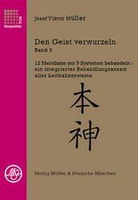 Abbildung von: Den Geist verwurzeln Band 3 - Müller & Steinicke