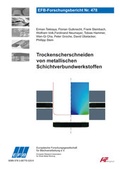 Cover: Trockenscherschneiden von metallischen Schichtverbundwerkstoffen - Europ&auml;ische Forschungsgesellschaft f&uuml;r Blechverarbeitung e.V. (EFB)