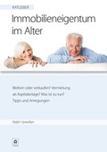 Cover: Ratgeber: Immobilieneigentum im Alter - Grabener