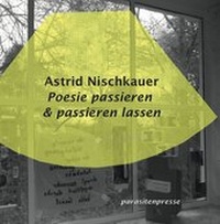 Abbildung von: Poesie passieren & passieren lassen - parasitenpresse