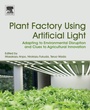 Cover: Plant Factory Using Artificial Light - Elsevier