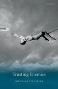 Cover: Trusting Enemies - OUP eBook