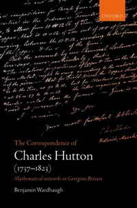 Abbildung von: The Correspondence of Charles Hutton - OUP eBook
