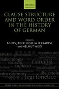 Cover: Clause Structure and Word Order in the History of German - OUP eBook