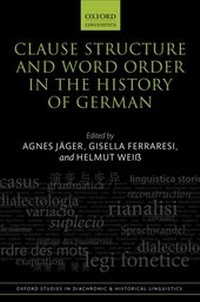 Enlarge image Cover: Clause Structure and Word Order in the History of German - OUP eBook