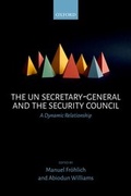 Cover: The UN Secretary-General and the Security Council - OUP eBook