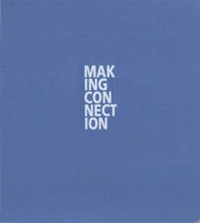Enlarge image Cover: Making the Connection - firstsite