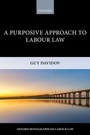 Cover: A Purposive Approach to Labour Law - Oxford University Press