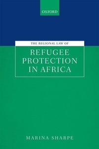 Abbildung von: The Regional Law of Refugee Protection in Africa - Oxford University Press