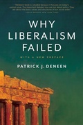 Cover: Why Liberalism Failed - Yale University Press