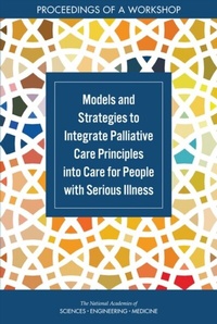 Abbildung von: Models and Strategies to Integrate Palliative Care Principles into Care for People with Serious Illness - National Academies Press