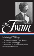 Cover: Mark Twain: Mississippi Writings (LOA #5) - The Library of America