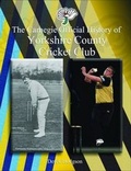 Cover: The Carnegie Official History of Yorkshire County Cricket Club - Leeds Met Press