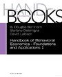 Cover: Handbook of Behavioral Economics - Foundations and Applications 1: Volume 1 - North-Holland