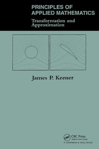 Enlarge image Cover: Principles Of Applied Mathematics - CRC Press