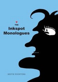 Enlarge image Cover: The Inkspot Monologues - Word of Mouth Press