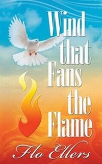 Enlarge image Cover: Wind That Fans the Flame - Deeper Revelation Books