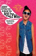 Cover: Abby Spencer Goes to Bollywood - Albert Whitman & Company