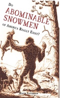 Cover: Do Abominable Snowmen of America Really Exist? - Hancock House Publishers Ltd ,Canada