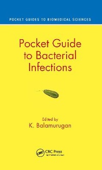 Enlarge image Cover: Pocket Guide to Bacterial Infections - CRC Press
