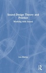 Cover: Sound Design Theory and Practice - Routledge