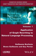 Cover: Application of Graph Rewriting to Natural Language Processing - Wiley-Scrivener