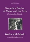 Cover: Towards a Poetics of Music and the Arts - Plumbago Books and Arts