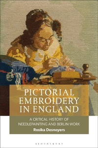 Abbildung von: Pictorial Embroidery in England - Bloomsbury Visual Arts