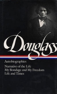 Abbildung von: Frederick Douglass: Autobiographies (LOA #68) - The Library of America