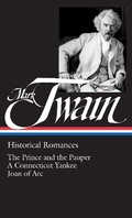 Cover: Mark Twain: Historical Romances (LOA #71) - The Library of America