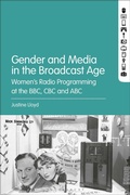 Cover: Gender and Media in the Broadcast Age - Bloomsbury Academic USA