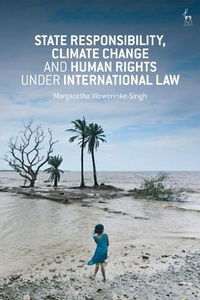 Abbildung von: State Responsibility, Climate Change and Human Rights under International Law - Hart Publishing