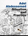 Cover: Adel Abdessemed - Massachusetts Institute of Technology, List Visual Arts Centre,U.S.