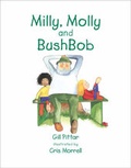 Cover: Milly, Molly and Bush Bob - Milly Molly Books