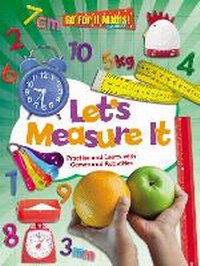 Enlarge image Cover: Let's Measure It: Practise and Learn with Games and Activities - Ruby Tuesday Books Ltd