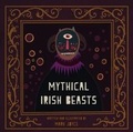 Cover: Mythical Irish Beasts - Currach Press