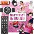 Cover: Batteries & Bulbs - BookLife Publishing
