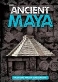 Cover: The Ancient Maya - BookLife Publishing
