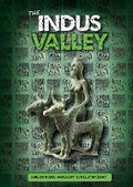 Cover: The Indus Valley - BookLife Publishing