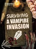 Cover: Surviving a Vampire Invasion - The Secret Book Company